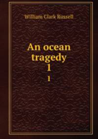 An ocean tragedy. 1