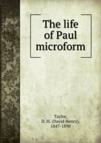 The life of Paul microform