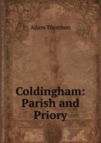 Coldingham: Parish and Priory.