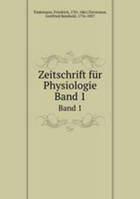 Zeitschrift fr Physiologie. Band 1
