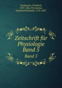 Zeitschrift fr Physiologie. Band 5