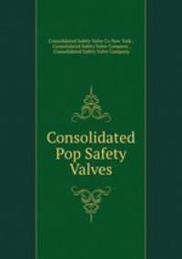 Consolidated Pop Safety Valves