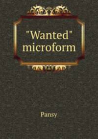 "Wanted" microform