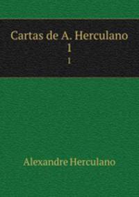 Cartas de A. Herculano. 1