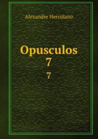 Opusculos. 7
