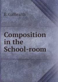 Composition in the School-room