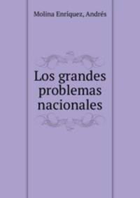 Los grandes problemas nacionales