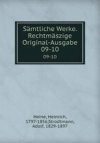 Smtliche Werke. Rechtmszige Original-Ausgabe. 09-10