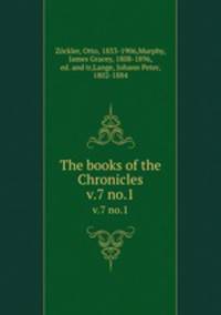 The books of the Chronicles. v.7 no.1