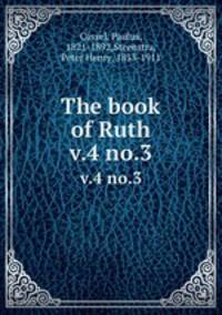 The book of Ruth. v.4 no.3