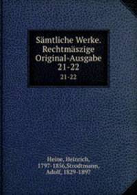 Smtliche Werke. Rechtmszige Original-Ausgabe. 21-22