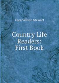 Country Life Readers: First Book