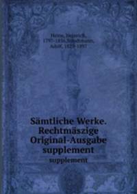Smtliche Werke. Rechtmszige Original-Ausgabe. supplement