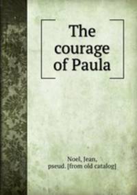 The courage of Paula