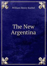 The New Argentina