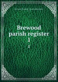 Brewood parish register. 1