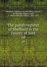 The parish register of Sheffield in the county of York. 68