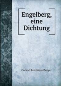 Engelberg, eine Dichtung