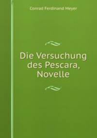 Die Versuchung des Pescara, Novelle