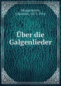 ber die Galgenlieder