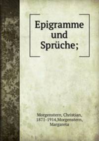 Epigramme und Sprche;