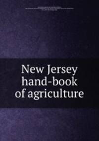New Jersey hand-book of agriculture