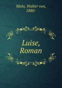 Luise, Roman