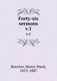 Forty-six sermons. v.1