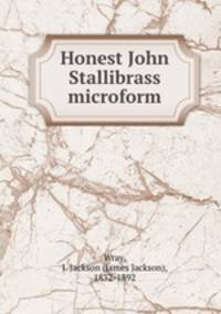 Honest John Stallibrass microform