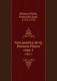 Arte poetica de Q. Horacio Flacco. copy 1
