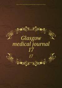 Glasgow medical journal. 17