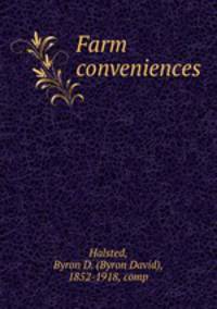 Farm conveniences