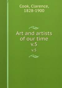 Art and artists of our time. v.5