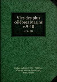 Vies des plus clbres Marins. v.9-10