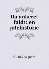 Da ankeret faldt: en julehistorie