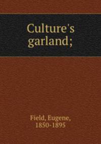 Culture`s garland;