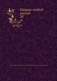 Glasgow medical journal. 20