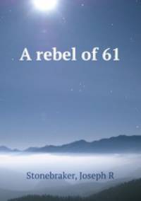 A rebel of 61