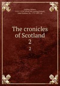 The cronicles of Scotland. 2