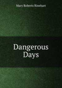 Dangerous Days