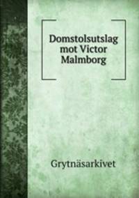 Domstolsutslag mot Victor Malmborg