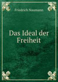 Das Ideal der Freiheit
