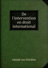 De l`intervention en droit international