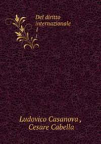 Del diritto internazionale .. 1
