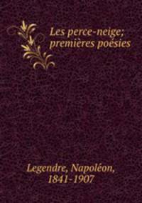 Les perce-neige; premires posies