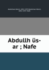 Abdullh s-ar ; Nafe