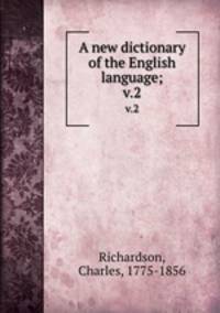 A new dictionary of the English language;. v.2