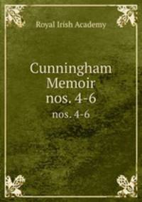 Cunningham Memoir. nos. 4-6