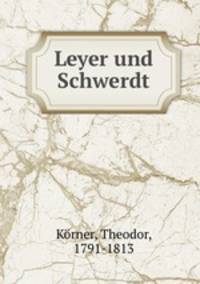 Leyer und Schwerdt