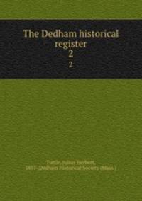 The Dedham historical register. 2